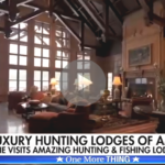 featured on luxury hunting lodges